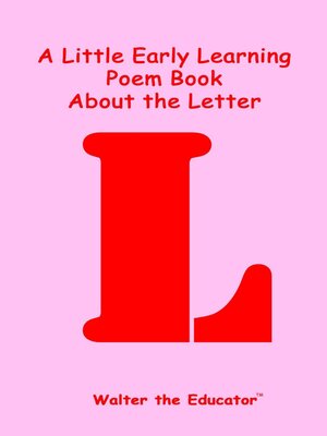 cover image of A Little Early Learning Poem Book about the Letter L